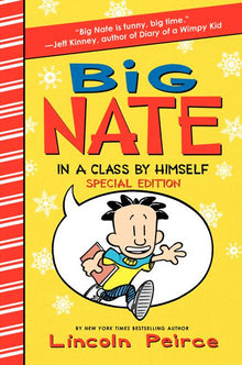 Big Nate: In a Class by Himself: Includes 16 Extra Pages of Fun!