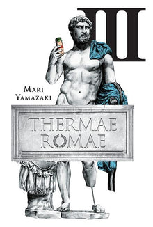Thermae Romae, Volume 3