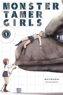 Monster Tamer Girls, Vol. 1: Volume 1