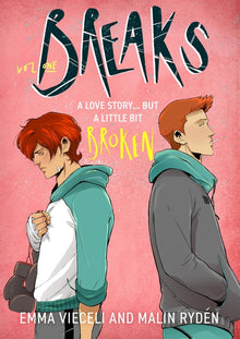 Breaks Volume 1: The Enemies-To-Lovers Queer Webcomic Sensation . . . That's a Little Bit Broken