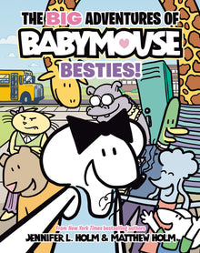 The Big Adventures of Babymouse: Besties! (Book 2): (A Graphic Novel)