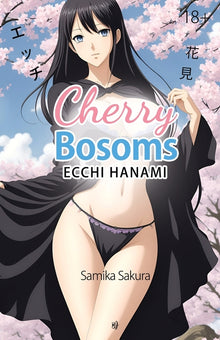 Cherry Bosoms: Ecchi Hanami - Erotic Manga and Anime Art - 18+