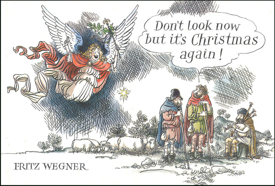 Don't Look Now But It's Christmas Again