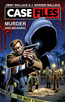 Case Files Vol. I: Murder and Meaning