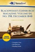 Blackwood's Edinburgh Magazine: Volume 64, No. 398, December 1848 (Cram Edition)