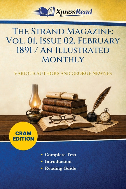 The Strand Magazine: Vol. 01, Issue 02, February 1891 / An Illustrated Monthly (Cram Edition)