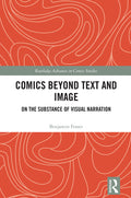 Comics Beyond Text and Image: On the Substance of Visual Narration