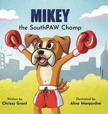 Mikey the SouthPAW Champ