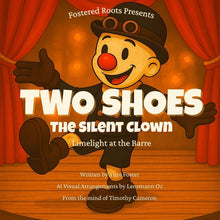 Two Shoes the Silent Clown: Limelight at the Barre