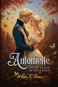 Antoniette: Entre la luz de dos cirios