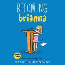 Emmie & Friends: Becoming Brianna: A Graphic Novel