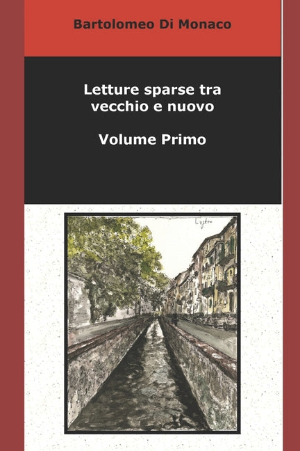 Letture sparse tra vecchio e nuovo - Volume Primo
