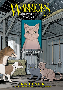 Graystripe's Adventure #2: Warrior's Refuge: Warrior's Refuge