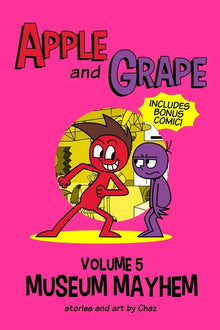 Apple and Grape, Volume 5: Museum Mayhem