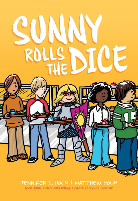 Sunny Rolls the Dice: A Graphic Novel (Sunny #3): Volume 3