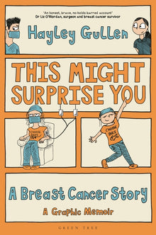 This Might Surprise You: A Breast Cancer Story