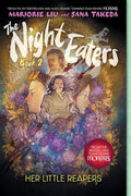 The Night Eaters #2: Her Little Reapers: A Graphic Novel Volume 2