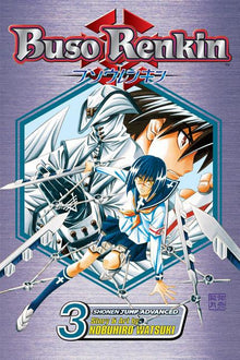 Buso Renkin, Vol. 3: If You Doubt That You Are a Hypocrite