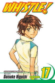 Whistle!, Vol. 17: Be Alive