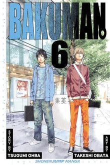 Bakuman?, Vol. 6: Recklessness and Guts