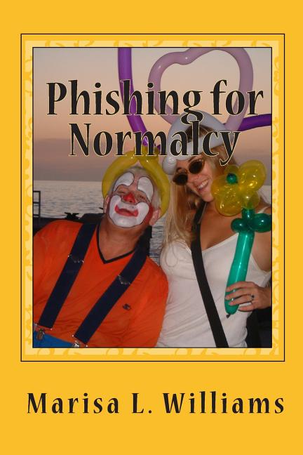 Phishing for Normalcy: Into the Fescrement, Book 2