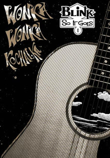 Blink: So It Goes - Wonka Wonka Kochalka