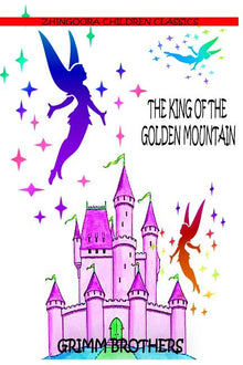The King Of The Golden Mountain
