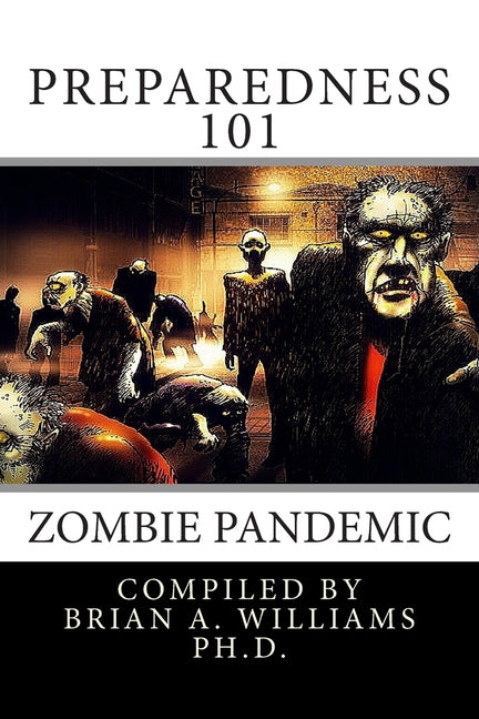 Preparedness 101: Zombie Pandemic