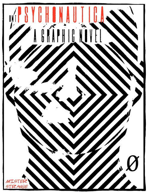 Psychonautica: DMT: A Graphic Novel