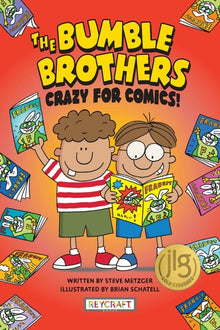 Crazy for Comics (the Bumble Brothers, Book #1)