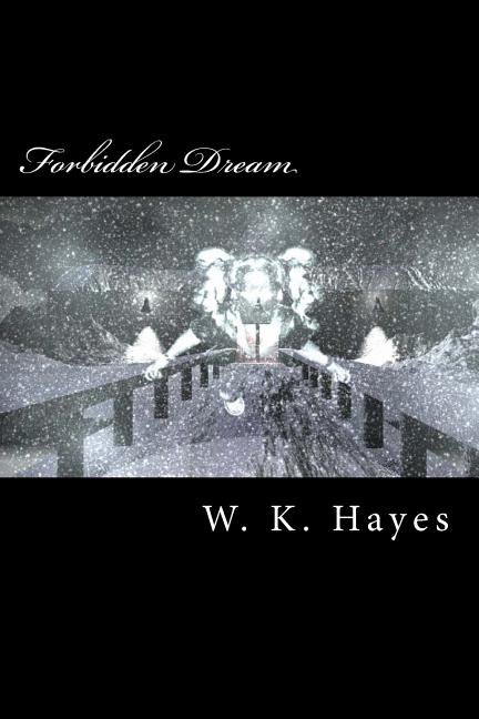 Forbidden Dream: Volume One
