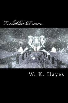 Forbidden Dream: Volume One