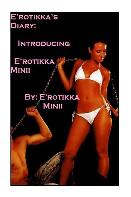 E'rotikka's Diary