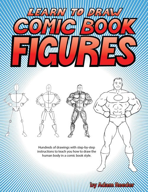Learn to Draw Comic Book Figures