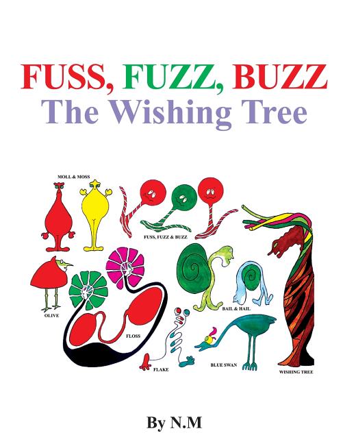 The wishing tree (fuss, fuzz, buzz)