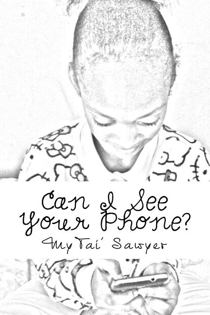 Can I See Your Phone?