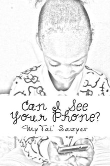 Can I See Your Phone?