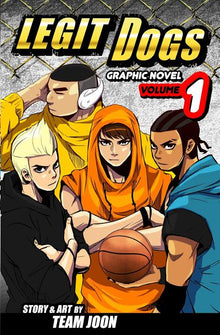 Legit Dogs: A Basketball Graphic Novel