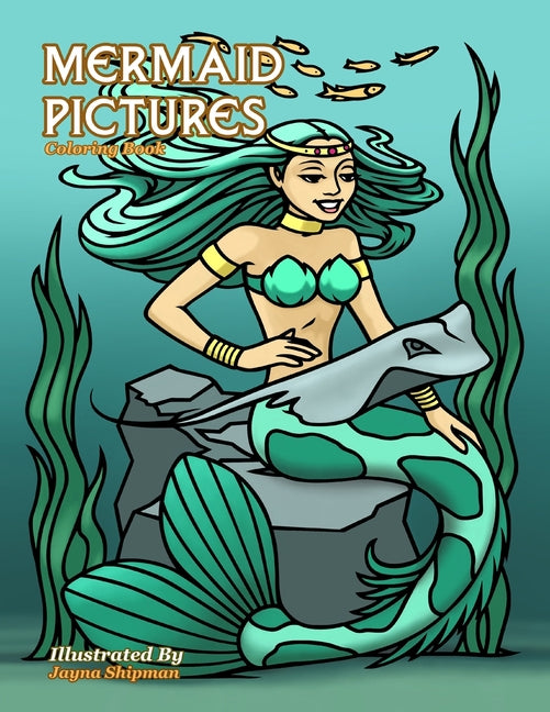 Mermaid Pictures: Coloring Book