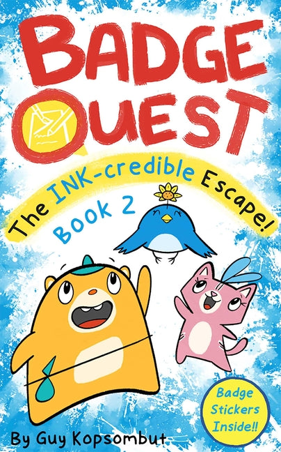 Badge Quest: The Ink-Credible Escape!: Volume 2