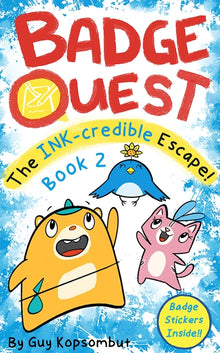 Badge Quest: The Ink-Credible Escape!: Volume 2