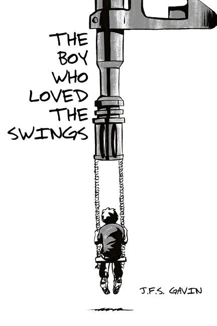 The Boy Who Loved the Swings