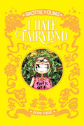 I Hate Fairyland Book Three