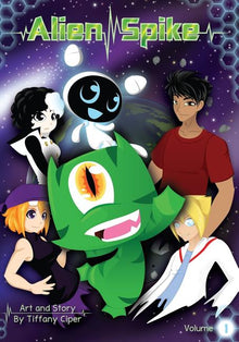 Alien Spike Volume 1: Arc 1 Parts 1-4