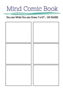 Mind Comic Book - 6 Panel,7"x10", 135 Pages, Make Your Own Comic Books: Make your own comics come to life