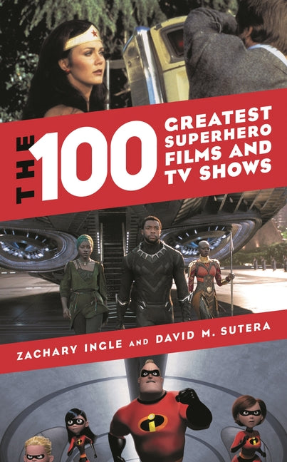 100 Greatest Superhero Films and TV Shows