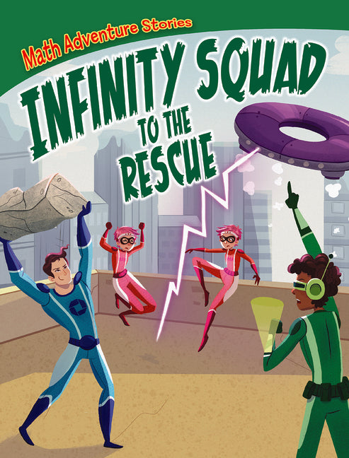 Infinity Squad to the Rescue