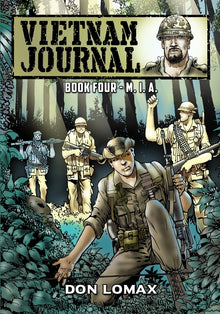 Vietnam Journal - Book 4: M.I.A.