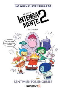Las Nuevas Aventuras de Intensamente 2 Vol. 1: Sentimientos Enormes