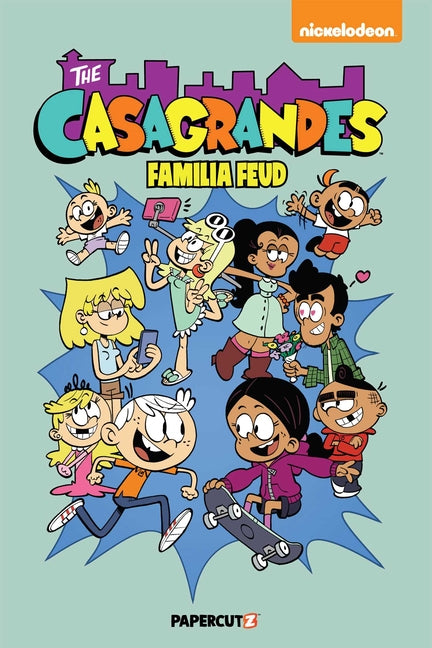 The Casagrandes Vol. 6: Familia Feud: Familia Feud
